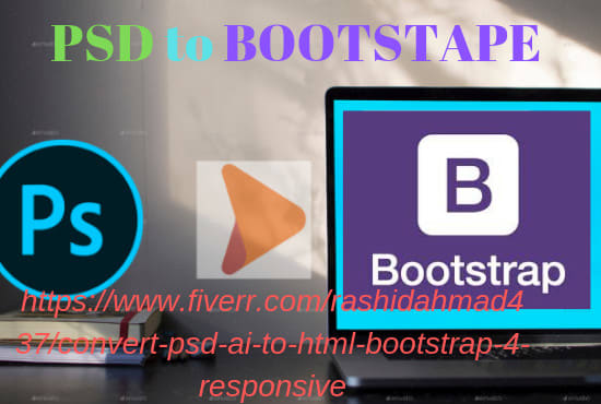 I will convert PSD to responsive bootstrap 4