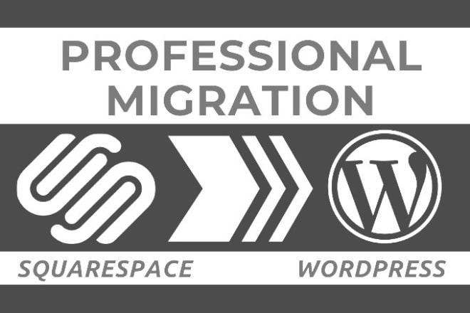 I will convert, transfer squarespace to wordpress website