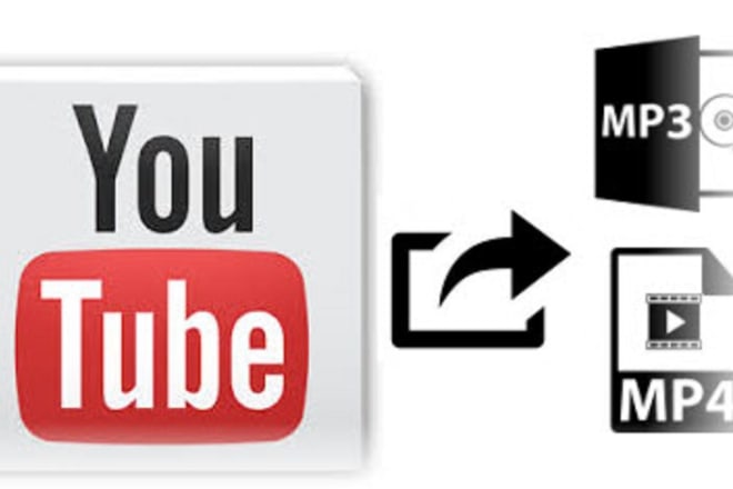 I will convert youtube video to mp4 or mp3 format