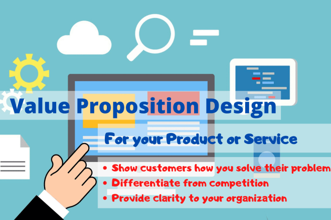 I will craft a value proposition for your product or service