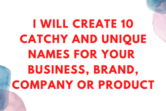 I will create 10 catchy business name, brand name or company name
