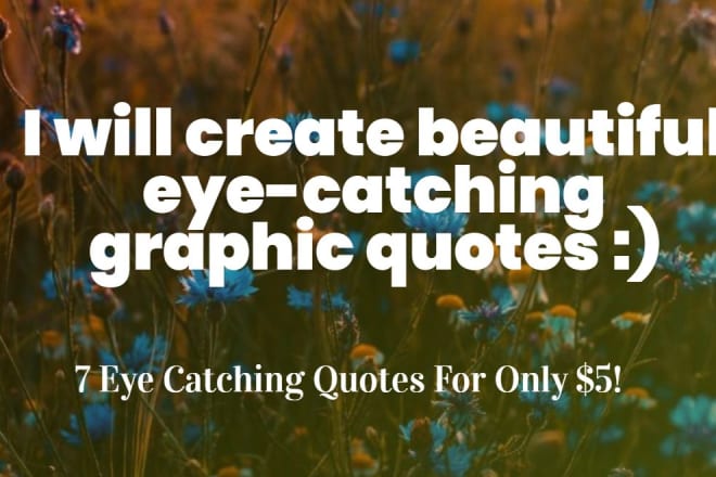 I will create a beautiful eye catching graphic quotes