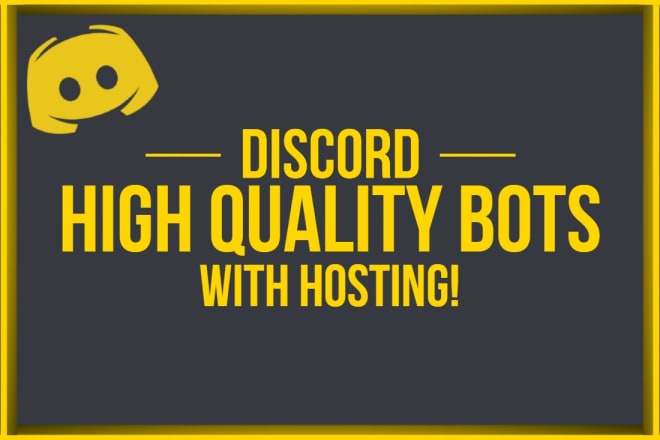 I will create a custom discord bot with hosting