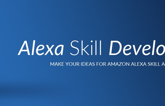 I will create an alexa custom or audio streaming skill for amazon echo,spot and show