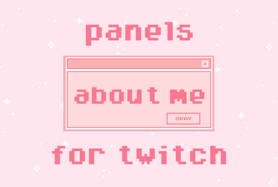 I will create customized twitch panels