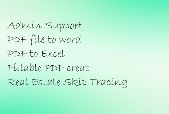 I will create email database, real estate skip tracing, finding contact information