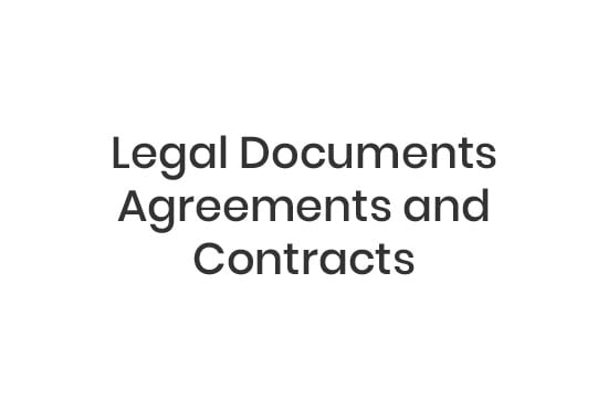 I will create legal documents, agreements and contracts