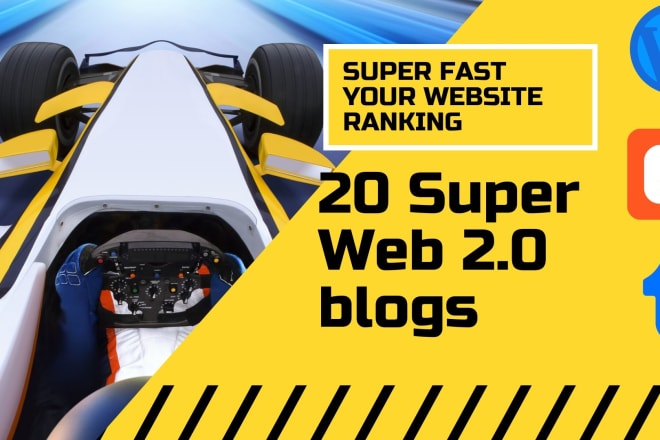 I will create manually 20 fully optimized web 2 0 blogs
