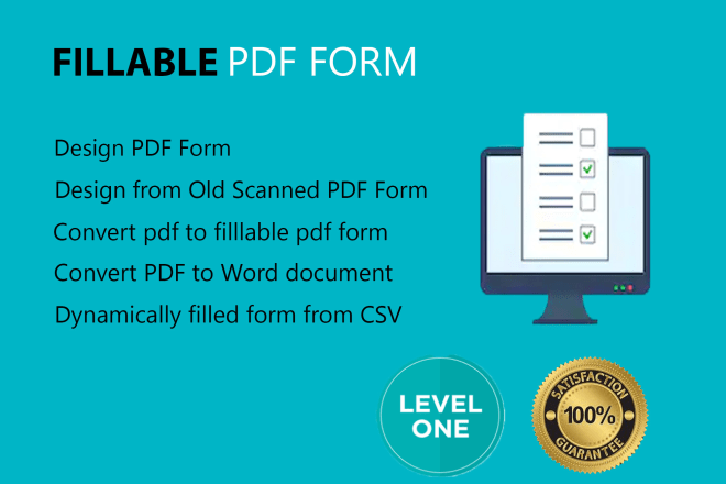I will create pdf form and convert to fillable PDF