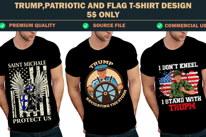 I will create trump,patriotic and flag tshirt design