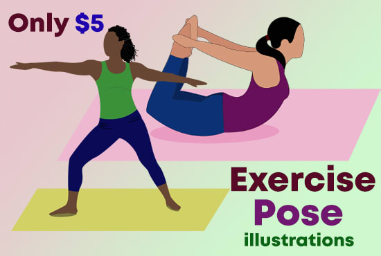 I will create yoga, fitness, workout, exercise or any pose illustrations
