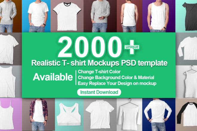 I will deliver 2k different realistic t shirt mockup PSD template
