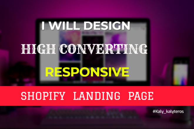 I will design high converting shopify landing page, product page