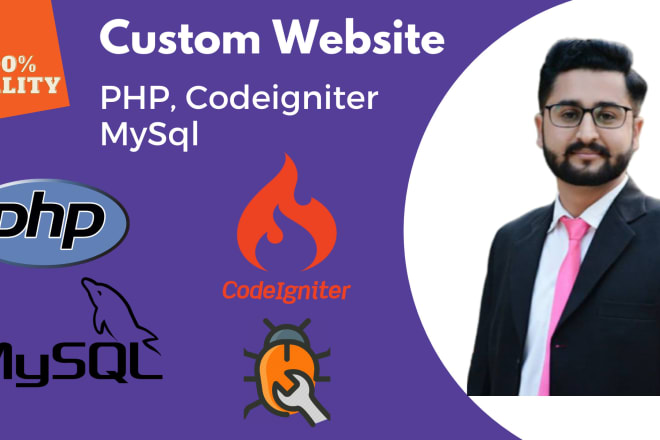 I will develop a custom website in PHP codeigniter and mysql