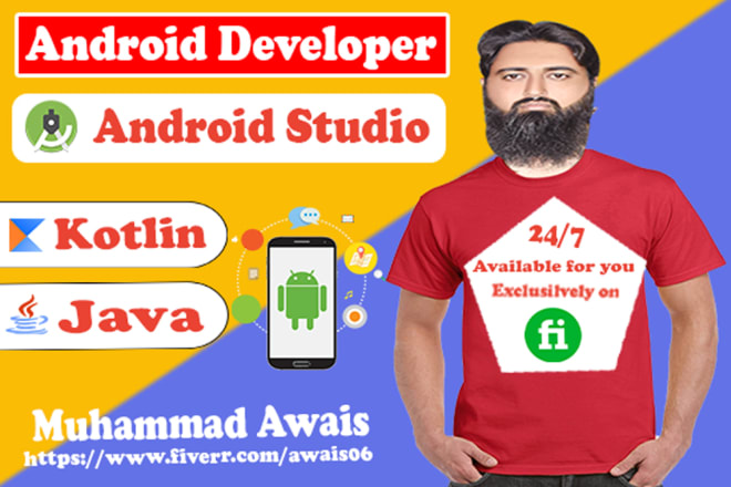 I will develop an android app and be your android app developer