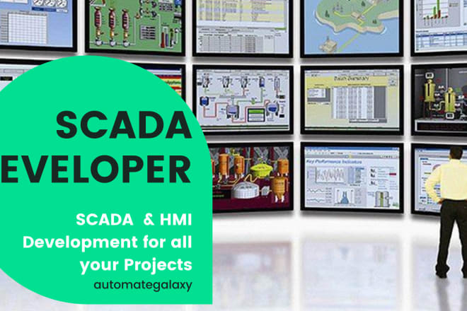 I will develop program scada and hmi for all project needs