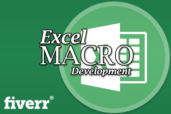 I will develop your excel macro, formula or dashboard