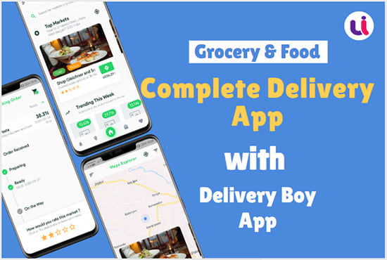 I will do complete grocery food delivery app with delivery boy app