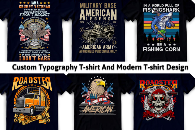 I will do custom typography t shirt and modern t shirt design for you