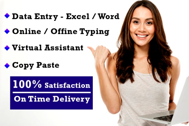 I will do data entry excel online offline typing virtual assistant and copy paste work