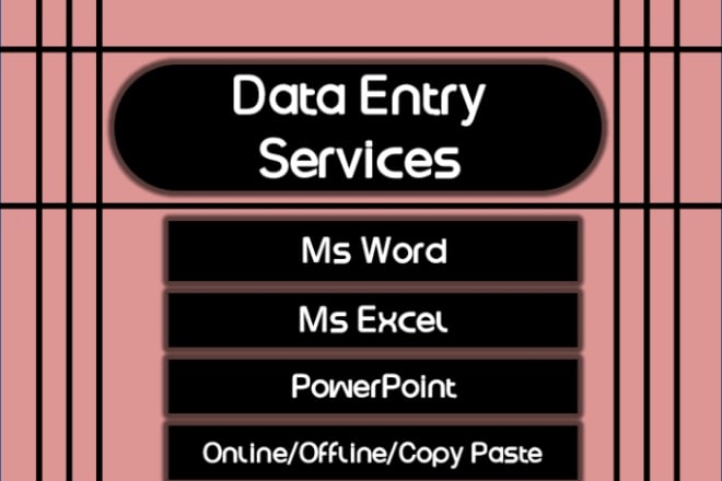 I will do data entry,copy paste, and web research in ms word, excel