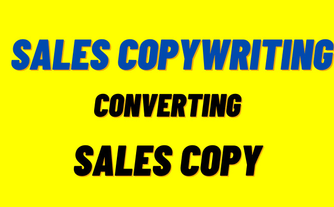 I will do engaging sales copywriting or converting sales copy