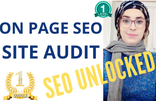 I will do epic on page SEO and site audit for your website