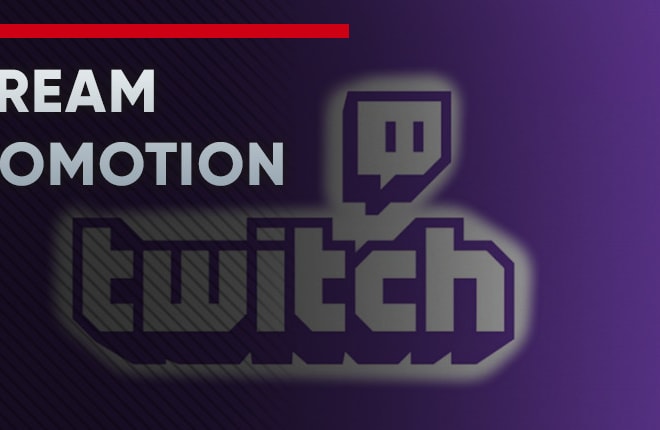 I will do excellent promotion and drive your twitch to reach more audience