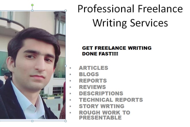 I will do freelance writing of any type for anyone