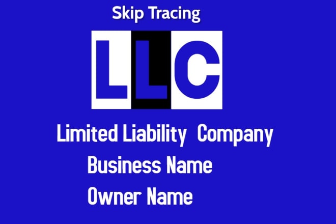 I will do llc, business name skip tracing and lead generation