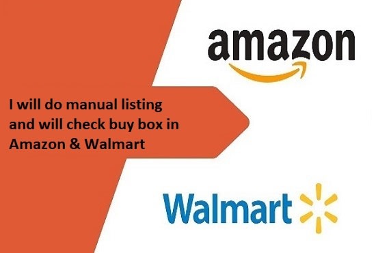 I will do manual listing and will check buy box in amazon and walmart