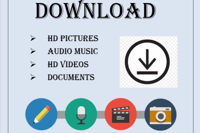 I will do mass downloading of pictures, images, audio music and videos royalty free