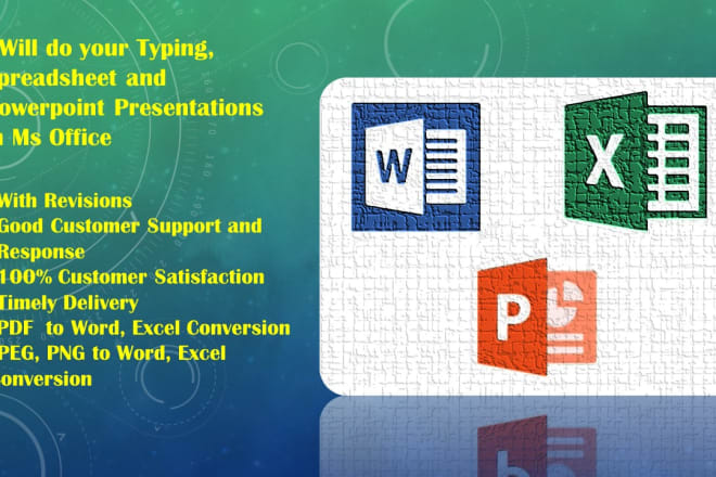 I will do powerpoint, spreadsheet, typing job and publisher for you