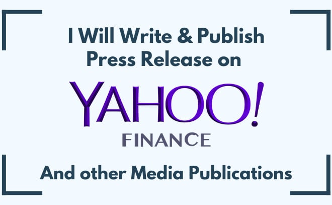 I will do press release distribution on yahoo finance, marketwatch