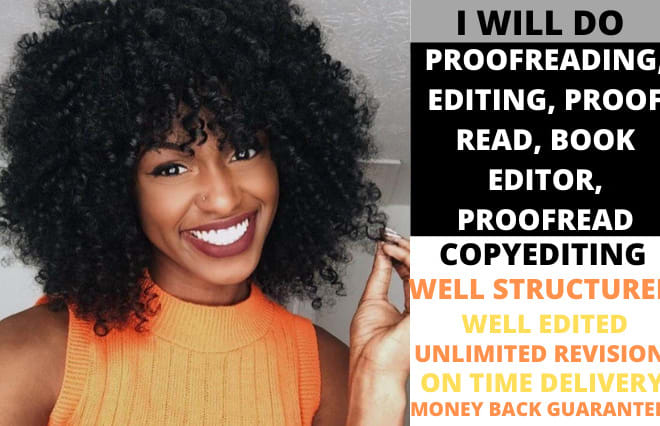 I will do proofreading, editing, proof read, book editor, proofread