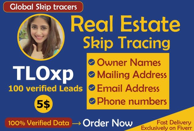 I will do real estate skip tracing by tloxp