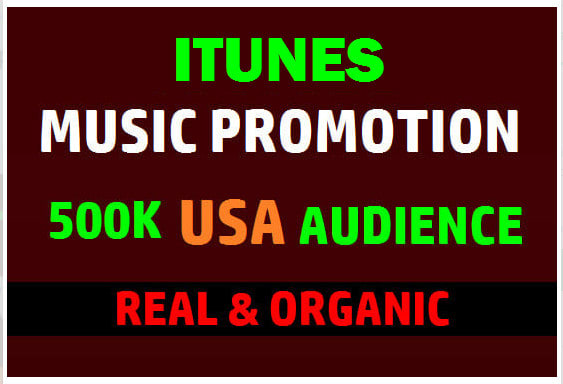 I will do real organic itunes music promotion or apple music promotion