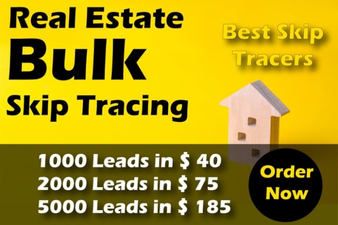 I will do skip tracing service for your real estate buisness
