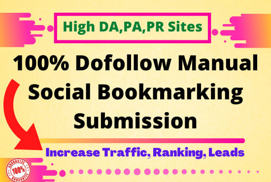 I will do social bookmarking submission backlinks in high da, pa, PR sites