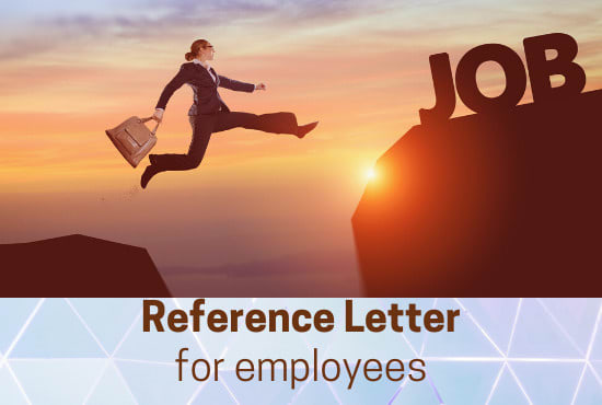 I will edit and rewrite powerful reference letter for employees