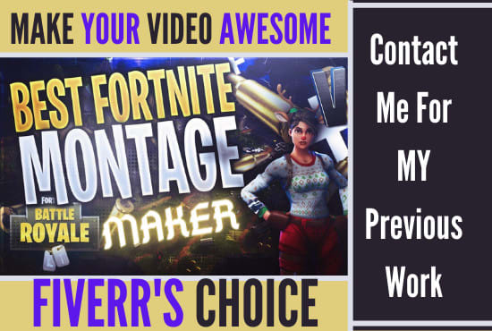 I will edit fortnite montage video
