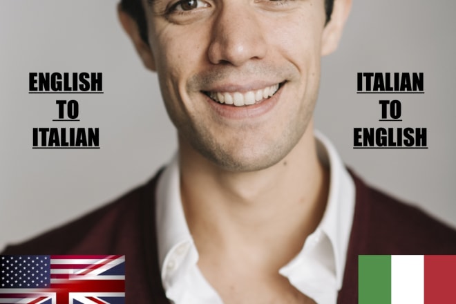 I will expertly translate english to italian and italian to english