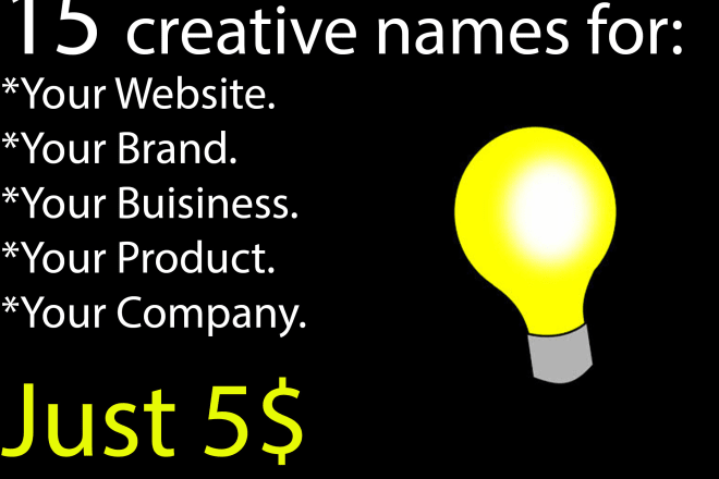 I will find you 15 names for your brand, company, website