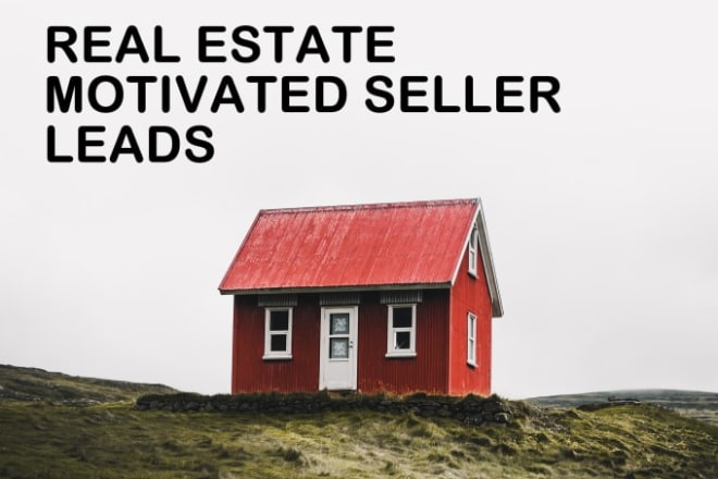 I will generate real estate leads, solar data leads for your business