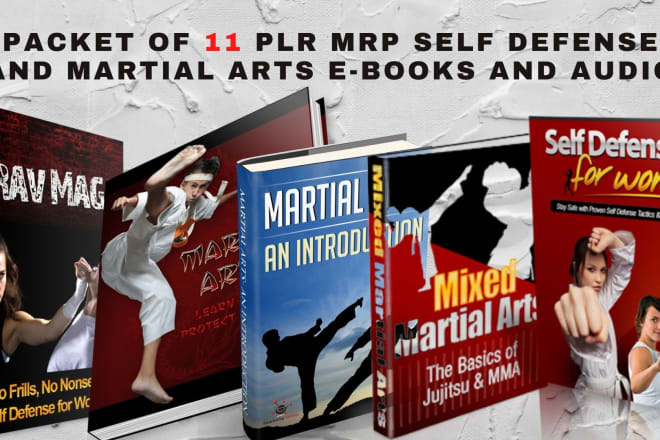 I will give 11 ebooks and audio book plr MRR martial arts self defense