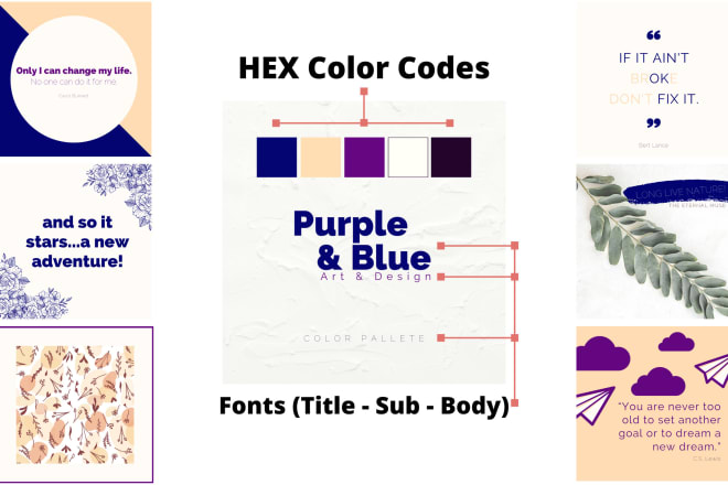 I will give you a color palette and font for your brand