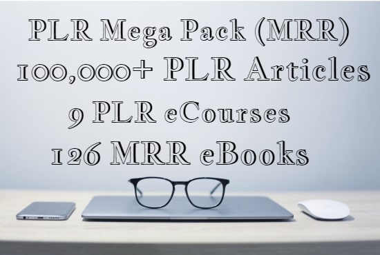 I will give you mega pack of 100,000 plr articles, MRR ebooks, etc