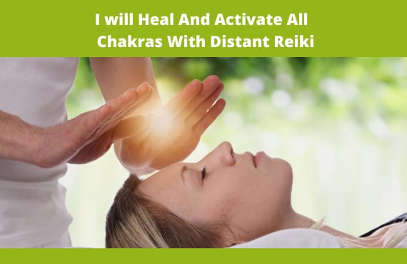 I will heal, balance, activate chakras and remove energy blocks