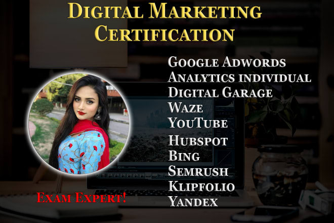 I will help you in achieving digital marketing certifications