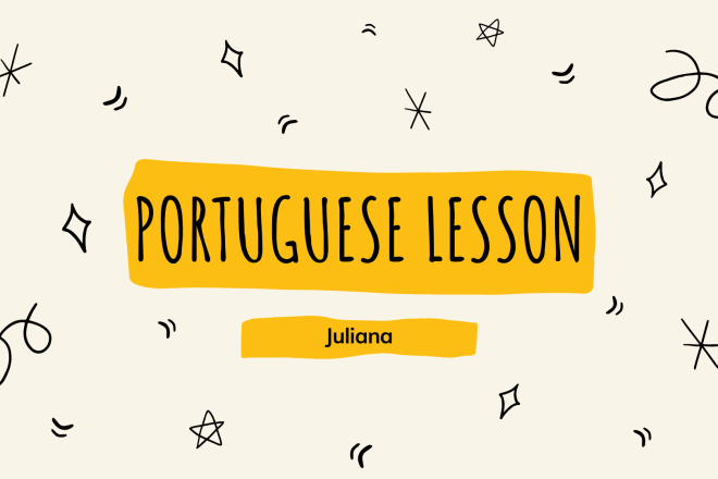 I will help you learn portuguese